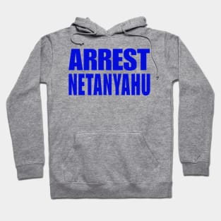 Arrest Netanyahu - Blue - Front Hoodie